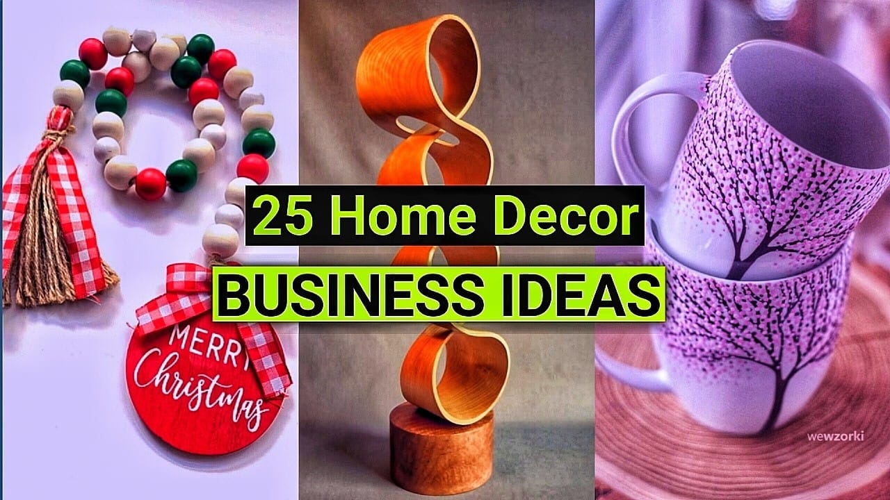 25 Home Decor Business Ideas You Can Start in 2026
