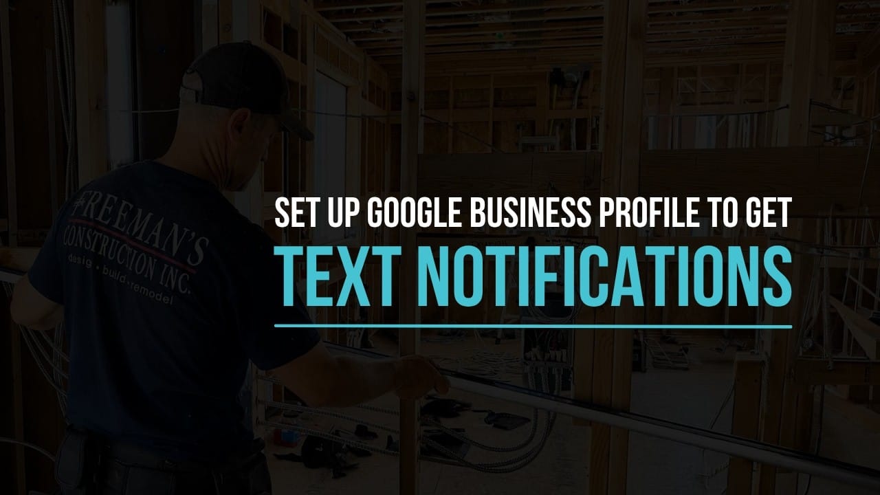How to Setup Text Message Notifications on a Google Business Profile