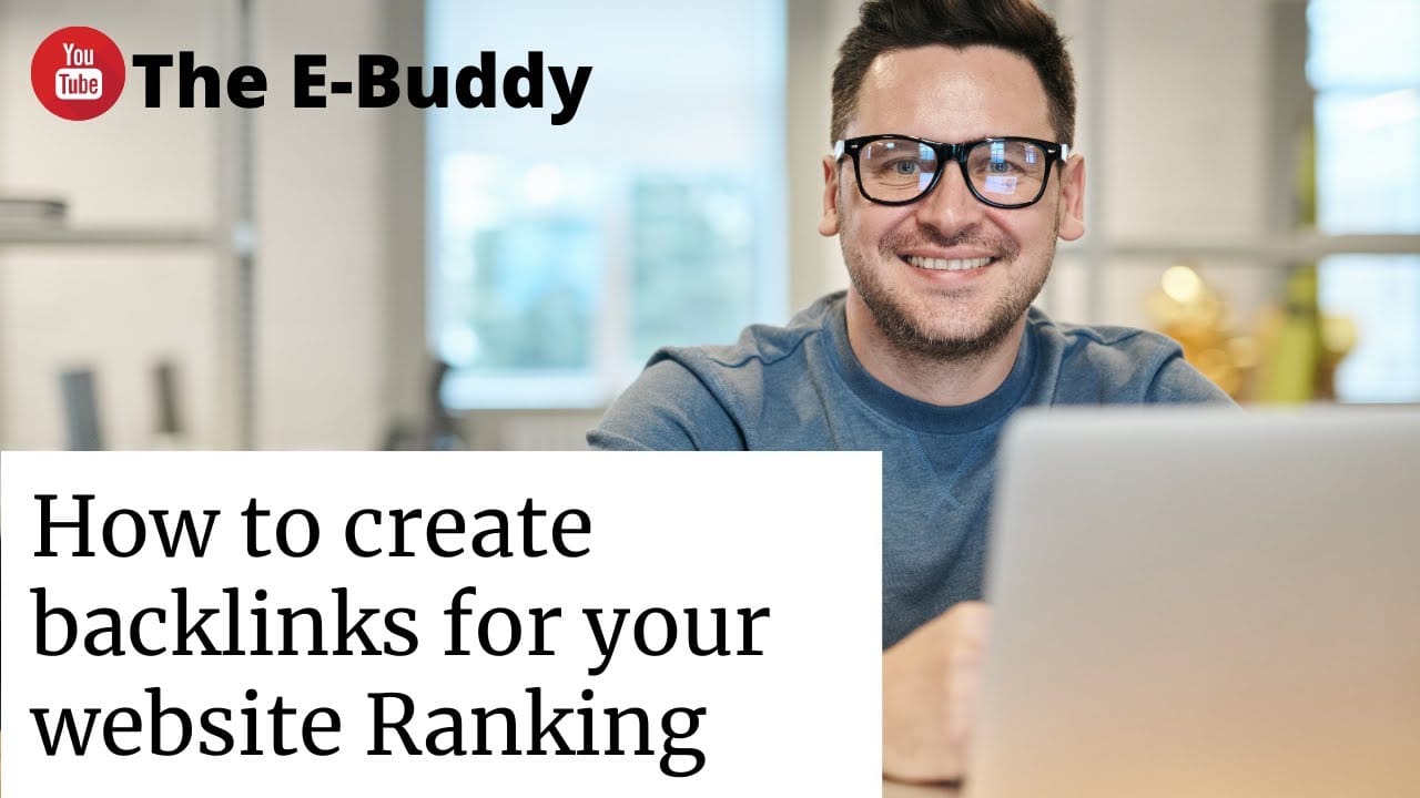 How To Create Backlink For Your Website Ranking || The E-Buddy