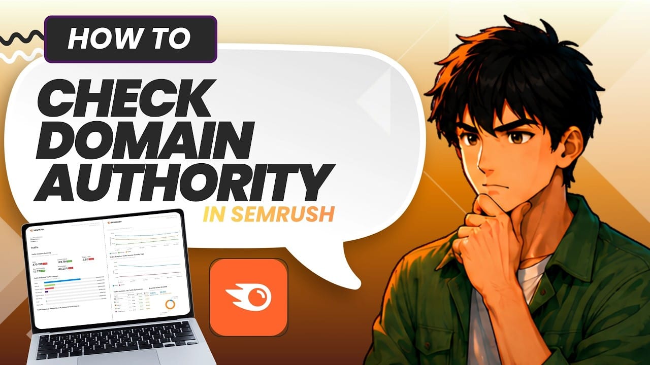 How to Check Domain Authority on Semrush (Updated 2026)